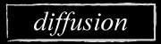 diffusion